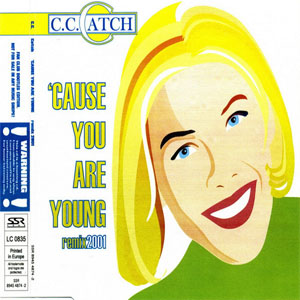 Álbum 'Cause You Are Young (Remix 2001) de C.C. Catch