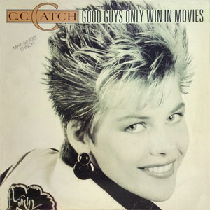 Álbum Good Guys Only Win In Movies de C.C. Catch