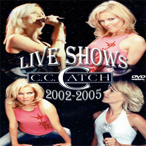 Álbum Live Shows 2002-2005 de C.C. Catch