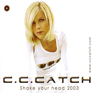 Álbum Shake Your Head 2003 de C.C. Catch