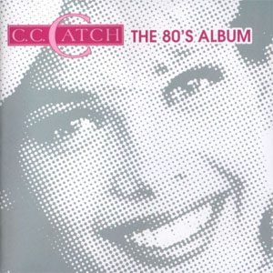 Álbum The 80's Album de C.C. Catch