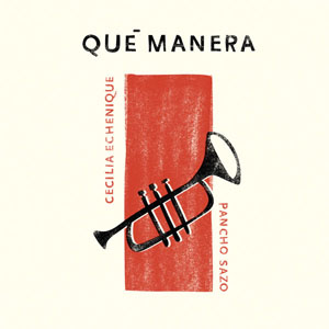 Álbum Qué Manera de Cecilia Echenique