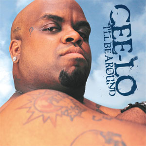 Álbum I'll Be Around  de Cee Lo Green