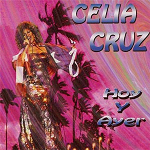 Álbum Hoy y Ayer de Celia Cruz