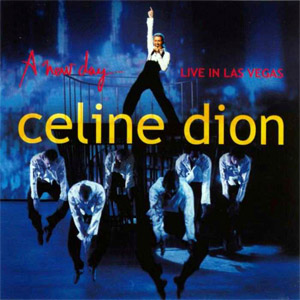 Álbum A New Day Live In Las Vegas de Celine Dion