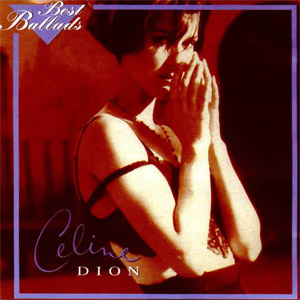 Álbum Best Ballads de Celine Dion