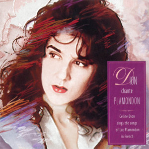 Álbum Dion Chante Plamondon de Celine Dion