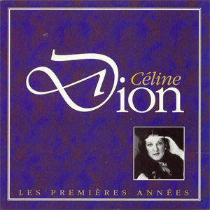 Álbum Les Premieres Annees de Celine Dion