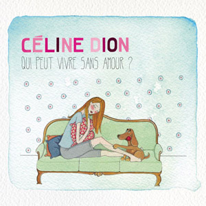 Álbum Qui Peut Vivre Sans Amour ? de Celine Dion