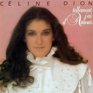 Álbum Tellement J'ai D'amour de Celine Dion
