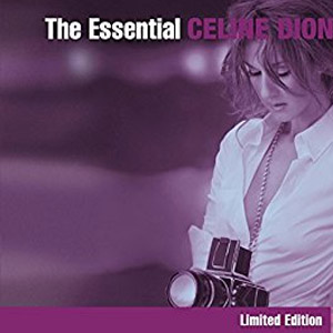 Álbum The Essential (Limited Edition) de Celine Dion