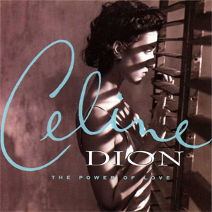 Álbum The Power Of Love de Celine Dion
