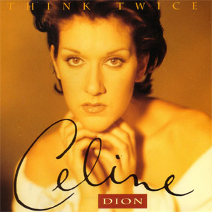 Álbum Think Twice de Celine Dion