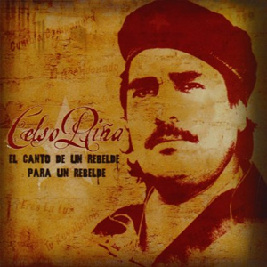 Álbum Canto De Un Rebelde Para Un Rebelde de Celso Piña