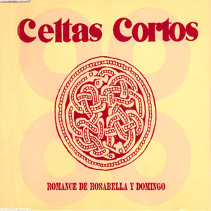 Álbum Romance De Rosabella Y Domingo de Celtas Cortos