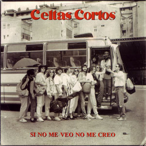 Álbum Si No Me Veo No Me Creo de Celtas Cortos