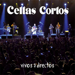 Álbum Vivos & Directos de Celtas Cortos