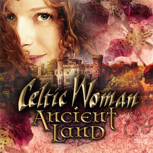 Álbum Ancient Land de Celtic Woman