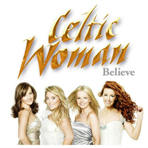 Álbum Believe (Japanese Edition) de Celtic Woman