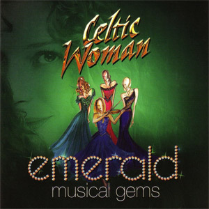 Álbum Emerald - Musical Gems de Celtic Woman