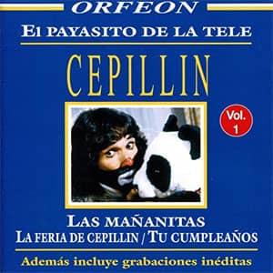 Álbum El Payasito De La Tele Cepillín Vol. 1 de Cepillín