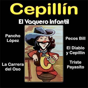Álbum El Vaquero Infantil de Cepillín