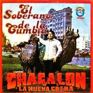 Álbum El Soberano De La Cumbia de Chacalón
