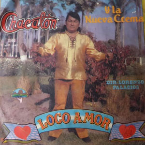 Álbum Loco Amor de Chacalón