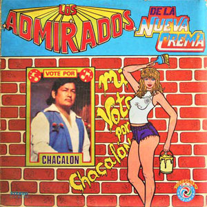 Álbum Los Admirados De La Nueva Crema de Chacalón