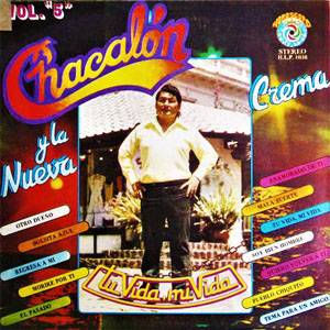 Álbum Vol. 5 Tu Vida, Mi Vida de Chacalón