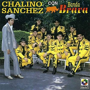 Álbum Chalino Sánchez Con Banda Brava de Chalino Sánchez