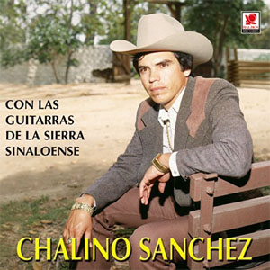 Álbum Con Las Guitarras de Chalino Sánchez