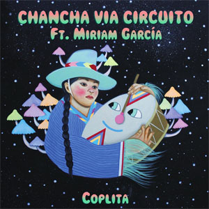 Álbum Coplita  de Chancha Vía Circuito