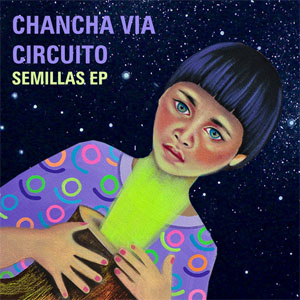 Álbum  Semillas EP de Chancha Vía Circuito