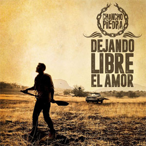 Álbum Dejando Libre El Amor de Chancho En Piedra