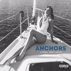 Álbum Anchors de Chanel West Coast