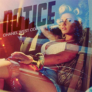 Álbum Notice de Chanel West Coast