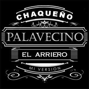 Álbum El Arriero de Chaqueño Palavecino