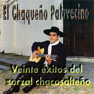Álbum Veinte Éxitos del Zorzal Chacosalteño de Chaqueño Palavecino