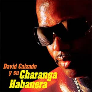 Álbum David Calzado Y Su Charanga Habanera  de Charanga Habanera