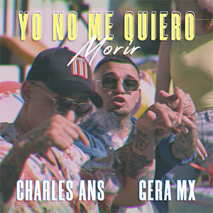 Álbum Yo No Me Quiero Morir de Charles Ans