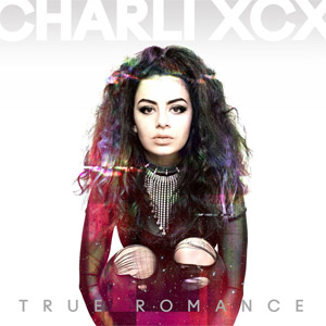 Álbum True Romance (Deluxe Edition) de Charli XCX