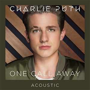 Álbum One Call Away (Acoustic) de Charlie Puth