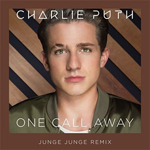 Álbum One Call Away (Junge Junge Remix) de Charlie Puth