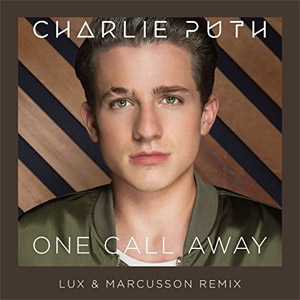 Álbum One Call Away (Lux & Marcusson Remix) de Charlie Puth