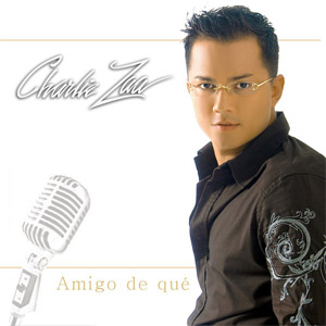 Álbum Amigo De Qué? de Charlie Zaa