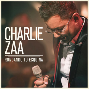 Álbum Rondando Tu Esquina de Charlie Zaa