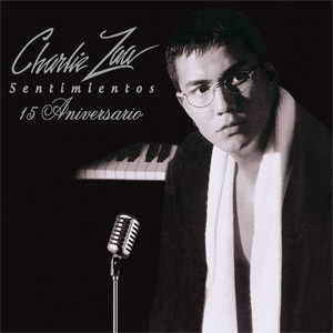 Álbum Sentimientos: 15 Aniversario de Charlie Zaa