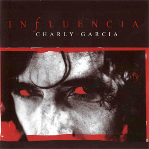 Álbum Influencia  de Charly García