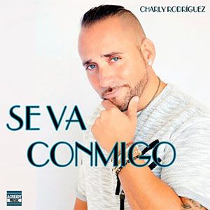 Álbum Se Va Conmigo de Charly Rodríguez